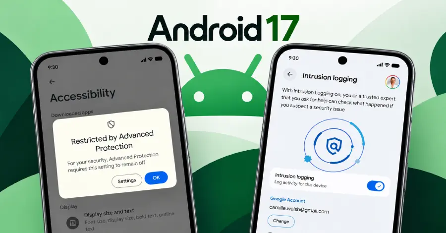 Android 17 Tightens Security Around Accessibility Services